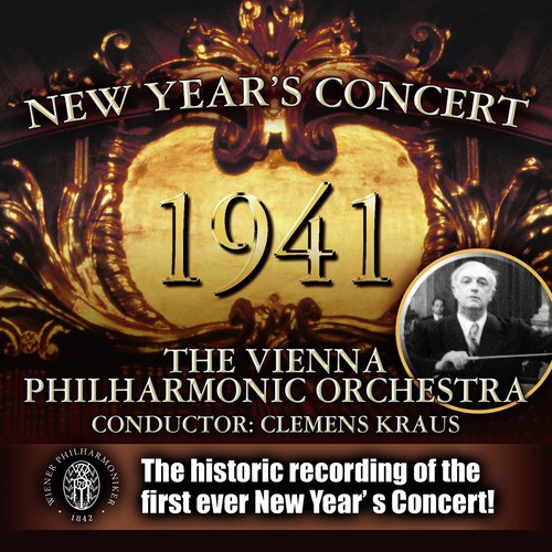 Wiener Philharmoniker Live: 1941 - 1.  Neujahrskonzert der Wiener Philharmoniker