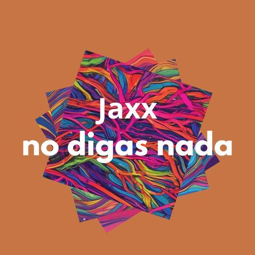 no digas nada