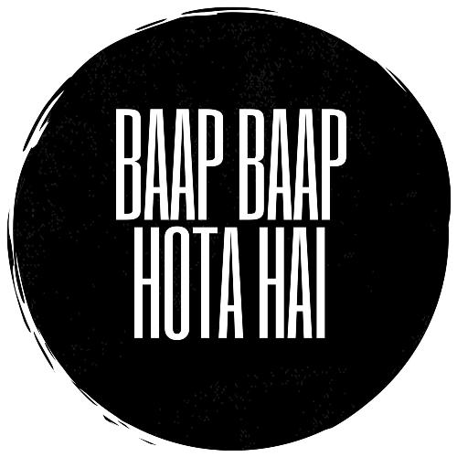 Baap Baap Hota Hai - Song Download from Baap Baap Hota Hai @ JioSaavn