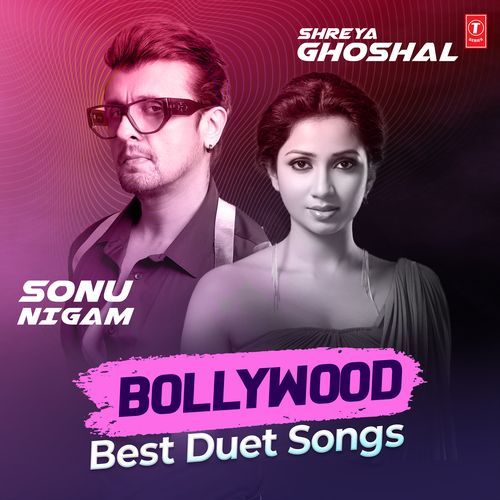 Bollywood Best Duet Songs Sonu Nigam,Shreya Ghoshal