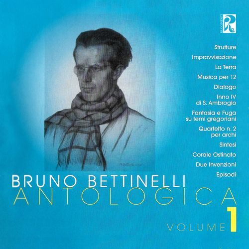 Bruno Bettinelli: Antologica vol.1