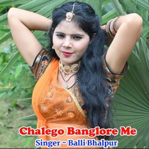 Chalego Banglore Me