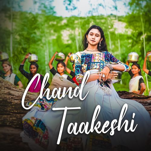 Chand Taakeshi