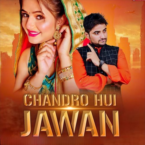 Chandro Hui Re Jawan (More Remix)