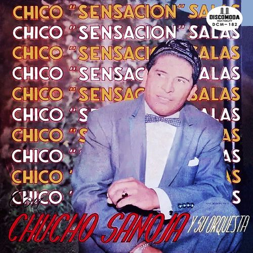 Chico "Sensación" Salas