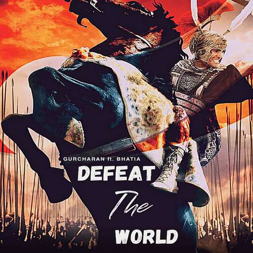Defeat The World (feat. Bhatia)