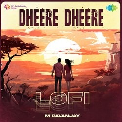 Dheere Dheere - Lofi-HD8SBkJYUnA