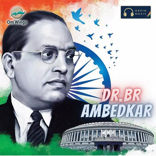 Dr. BR Ambedkar Songs Download - Free Online Songs @ JioSaavn