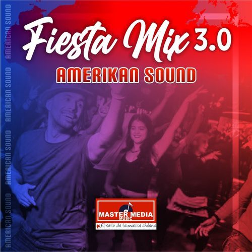 Fiesta Mix 3.0 Amerikan Sound: Caramelito Mix cover art