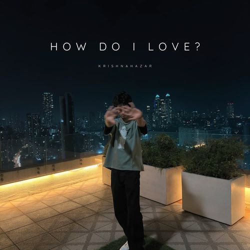 How Do I Love? cover art