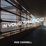 In Your Shadow