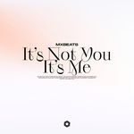 It's not you, It's me