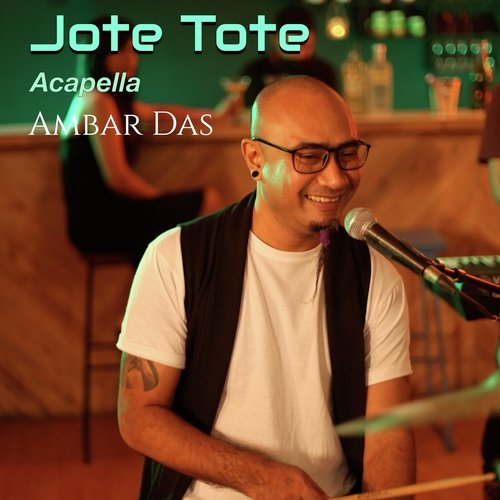 Jote Tote (Acapella)