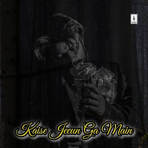 Kaise Jeeun Ga Main