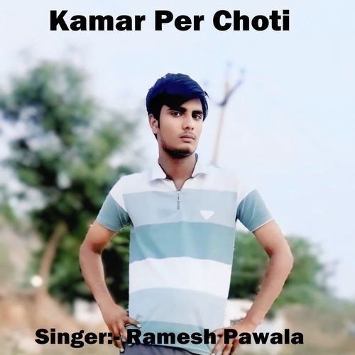 Kamar Per Choti