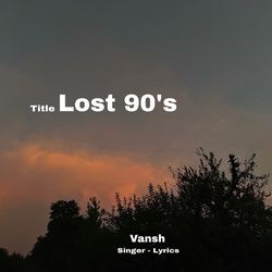 Lost 90s-GRgEBUBYf2I