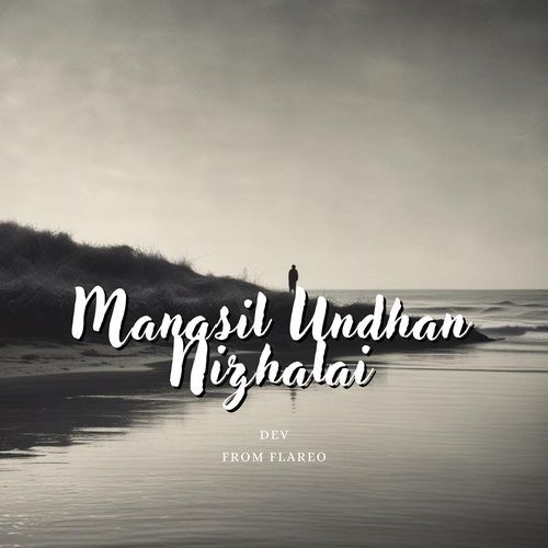 Manasil Undhan Nizhalai (Original, Tamil)