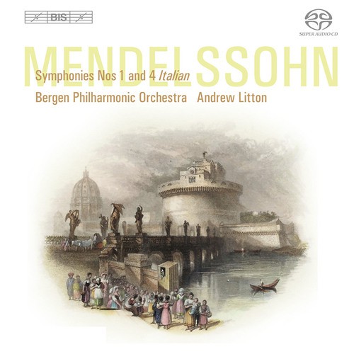 Mendelssohn, Felix: Symphonies Nos. 1 and 4
