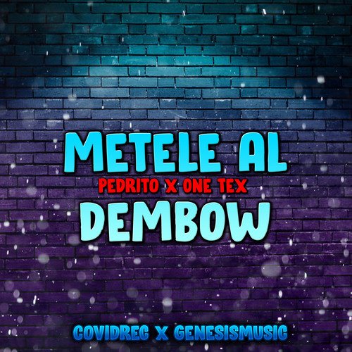 Metele Al Dembow