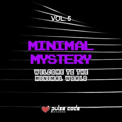 Minimal Mystery, Vol. 5 (Welcome to the Minimal World)
