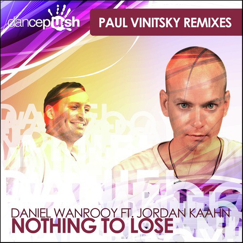Nothing to Lose (Paul Vinitsky Remixes)