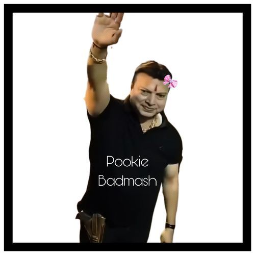 Pookie Badmash