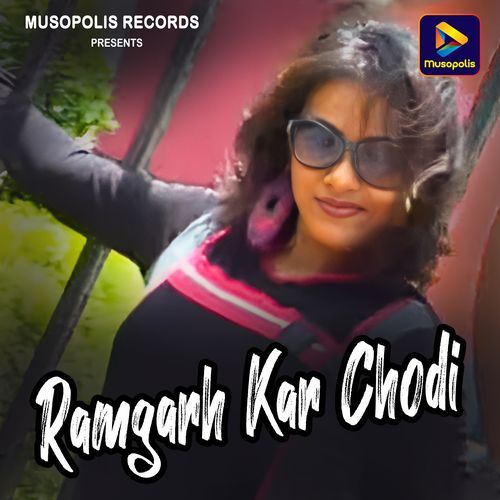Ramgarh Kar Chodi
