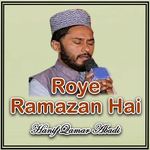 Roye Ramazan Hai