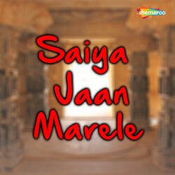 Saiya Jaan Marele-ODkGBgFzdX8