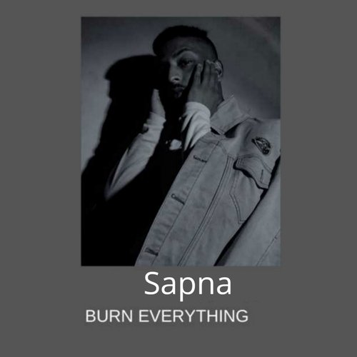 Sapna (From "Burn Everything")