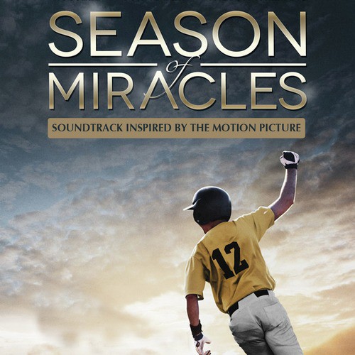 Season of Miracles (Soundtrack Inspired by the Motion Picture)