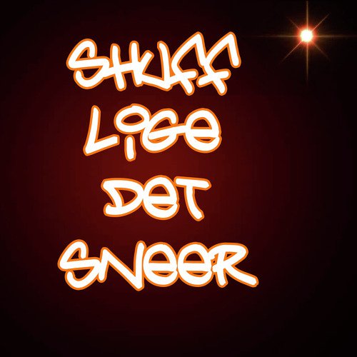 Shuff Lige Det Sneer_poster_image