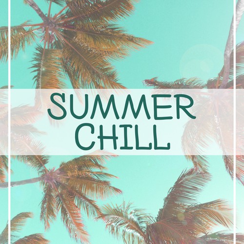Summer Chill