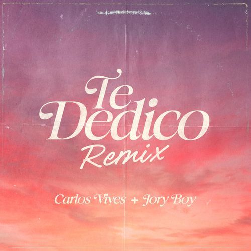 Te Dedico (Remix)