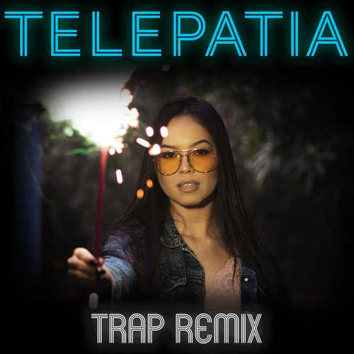 Telepatia (Trap Remix)_poster_image