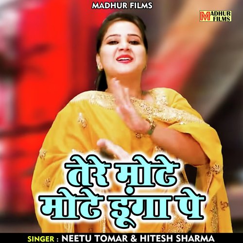Tere mote mote dunga pe (Hindi)