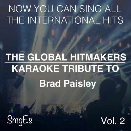 The Global  HitMakers: Brad Paisley, Vol. 2