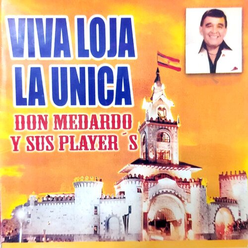 Viva Loja la única_poster_image