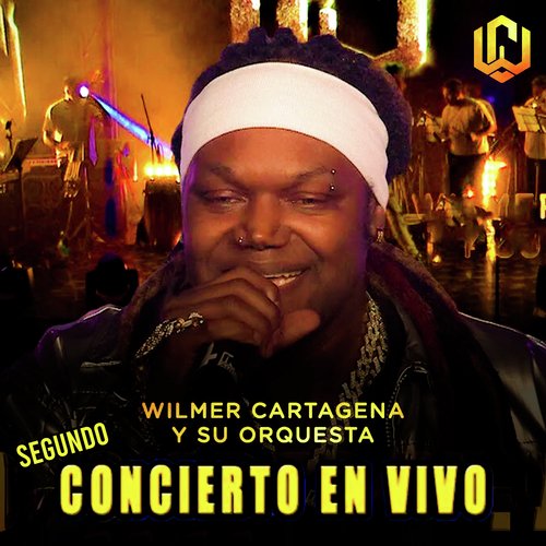 WILMER CARTAGENA SEGUNDO CONCIERTO VIRTUAL 2021 (En Vivo)