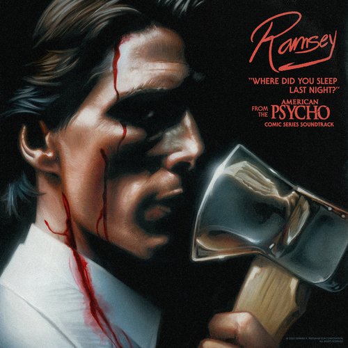 Where Did You Sleep Last Night? (From The “American Psycho” Comic Series Soundtrack)_poster_image