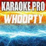 Whoopty (Originally Performed by CJ) (Instrumental Version)