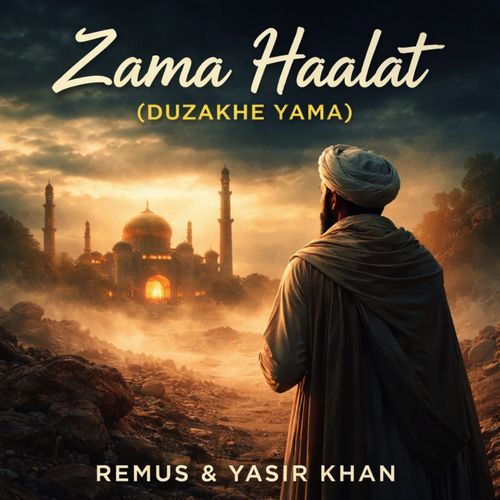 Zama Haalat (Duzakhe Yama)