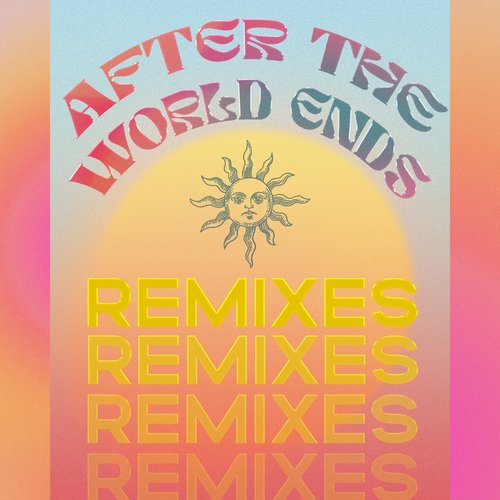 After the World Ends (Remixes)_poster_image