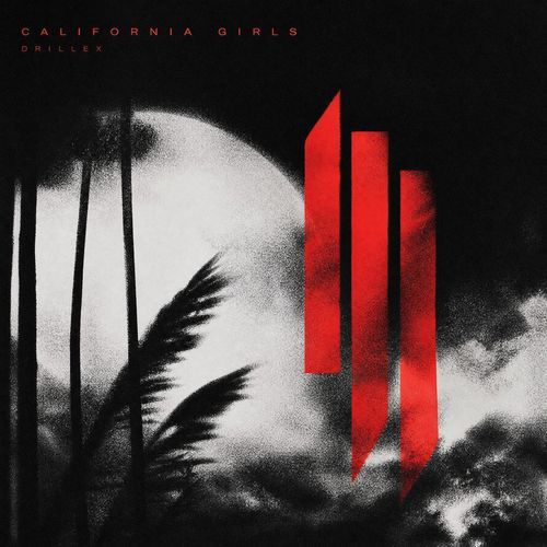 California Girls (Dubstep)