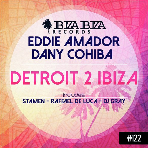 Detroit 2 Ibiza (DJ Gray Remix)