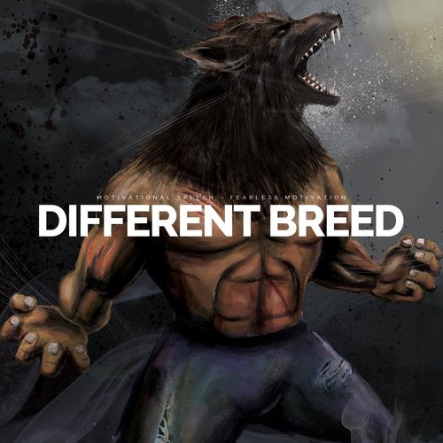 Different Breed (Motivational Speech)_poster_image