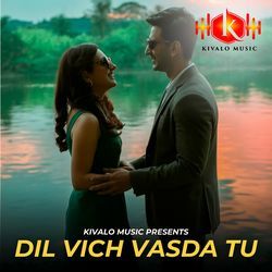 Dil Vich Vasda Tu