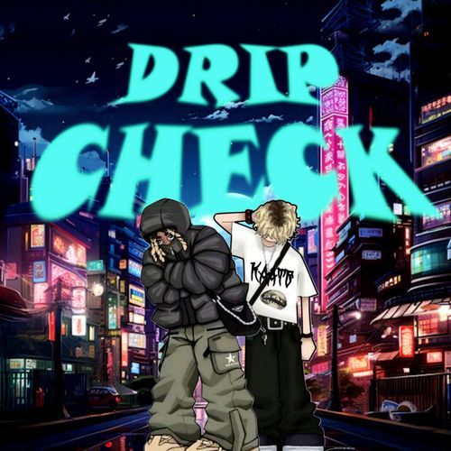 Drip Check