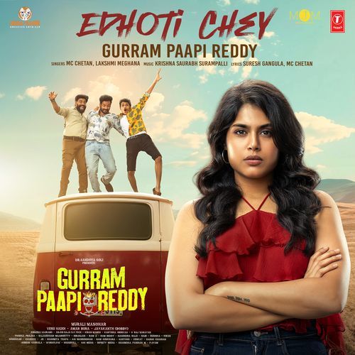 Edhoti Chey Gurram Paapi Reddy (From "Gurram Paapi Reddy")