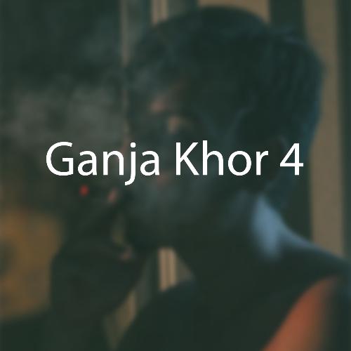Ganja Khor - 4